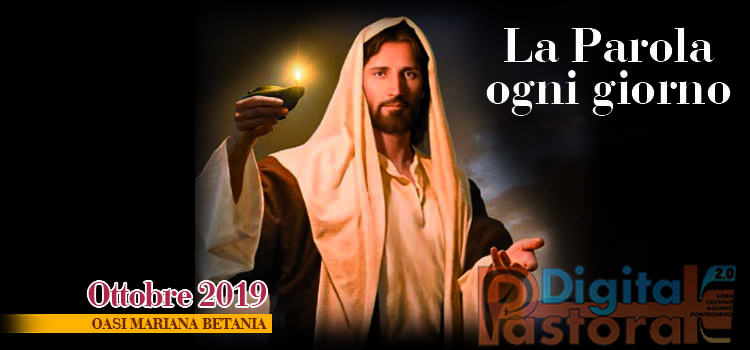 29 Ottobre 2019 – Commento al Vangelo